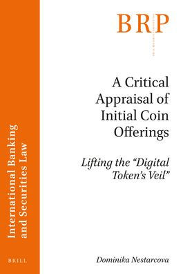 A Critical Appraisal of Initial Coin Offerings: Lifting the 