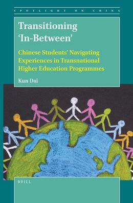 Transitioning 'In-Between': Chinese Students' Navigating Experiences in Transnational Higher Education Programmes