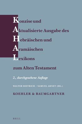 Konzise und aktualisierte Ausgabe des Hebraischen und Aramaischen Lexikons zum Alten Testament: (New Edition - PAPERBACK)