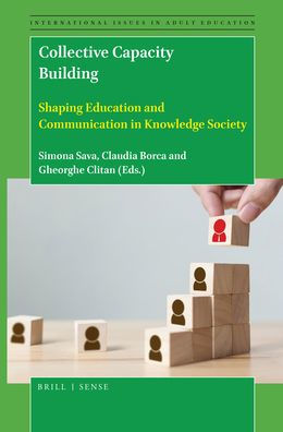 Collective Capacity Building: Shaping Education and Communication in Knowledge Society