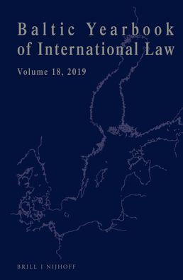 Baltic Yearbook of International Law, Volume 18 (2019)