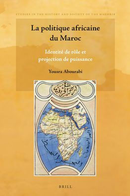 La politique africaine du Maroc: Identite de role et projection de puissance