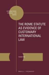 Best sellers eBook online The Rome Statute as Evidence of Customary International Law FB2 ePub 9789004439405 by 