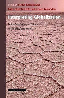 Interpreting Globalization: Polish Perspectives on Culture in the Globalized World