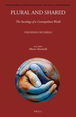 Plural and Shared: The Sociology of a Cosmopolitan World