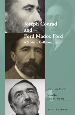 Joseph Conrad and Ford Madox Ford: A Study in Collaboration