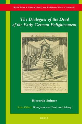 The Dialogues of the Dead of the Early German Enlightenment