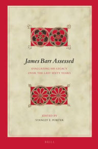 Title: James Barr Assessed: Evaluating His Legacy over the Last Sixty Years, Author: Brill