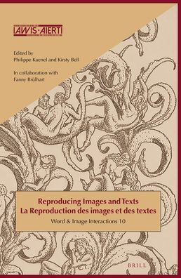 Reproducing Images and Texts / La reproduction des images et des textes