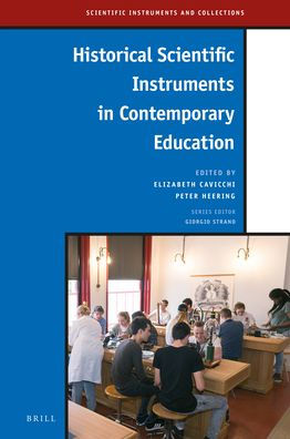 Historical Scientific Instruments in Contemporary Education