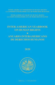Title: Inter-American Yearbook on Human Rights / Anuario Interamericano de Derechos Humanos, Volume 36 (2020) (VOLUME II), Author: Inter-American Commission on Human Rights
