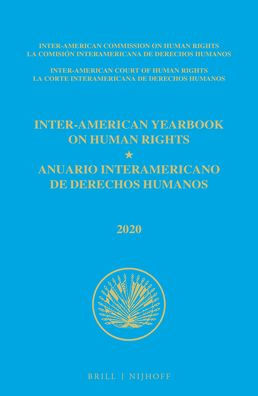 Inter-American Yearbook on Human Rights / Anuario Interamericano de Derechos Humanos