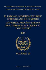 Title: Pleadings, Minutes of Public Sittings and Documents / Memoires, proces-verbaux des audiences publiques et documents, Volume 29 (2020), Author: Intl. Tribunal for the Law of the Sea