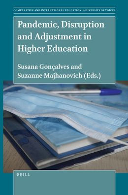 Pandemic, Disruption and Adjustment Higher Education