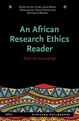 An African Research Ethics Reader: From the Ground Up