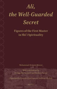 Download spanish audio books for free Ali.the Well-Guarded Secret: Figures of the First Master in Shi'i Spirituality