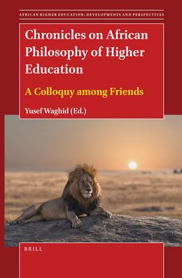 Chronicles on African Philosophy of Higher Education