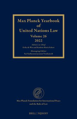 Max Planck Yearbook of Un Law, Volume 26 (2022)