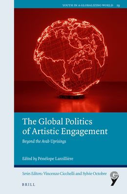 The Global Politics of Artistic Engagement