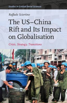 The US-China Rift and Its Impact on Globalisation