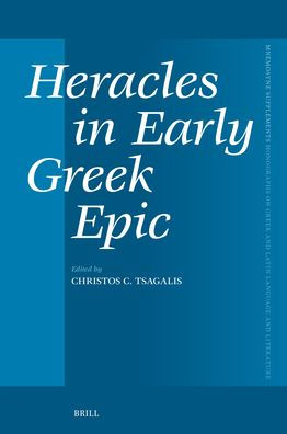 Heracles in Early Greek Epic