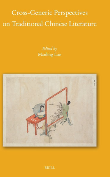 Cross-Generic Perspectives on Traditional Chinese Literature