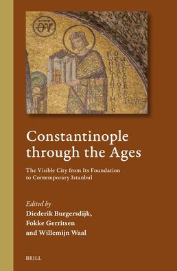 Constantinople through the Ages
