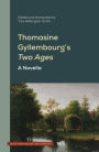 Thomasine Gyllembourg's Two Ages: A Novella