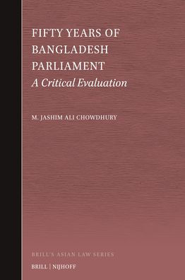 Fifty Years of Bangladesh Parliament: A Critical Evaluation