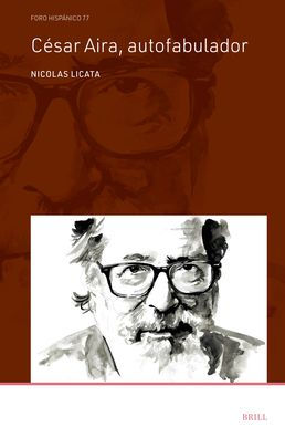 CÃ¯Â¿Â½sar Aira, autofabulador
