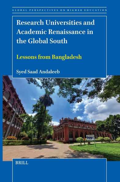 Research Universities and Academic Renaissance the Global South: Lessons from Bangladesh