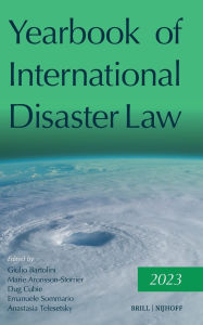 Mobile ebooks free download in jar Yearbook of International Disaster Law: Volume 6 (2023) by Giulio Bartolini, Marie Aronsson-Storrier, Dug Cubie, Emanuele Sommario, Anastasia Telesetsky PDF ePub PDB (English literature) 9789004735965