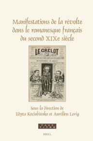 Title: Manifestations de la Rï¿½volte Dans Le Romanesque Franï¿½ais Du Second XIXe Siï¿½cle, Author: Edyta Kociubińska