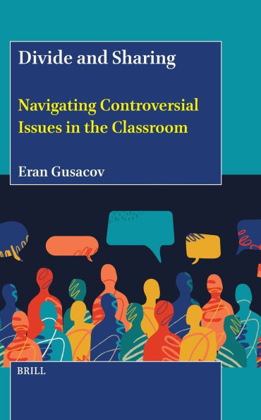 Divide and Sharing: Navigating Controversial Issues in the Classroom
