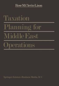 Title: Taxation Planning for Middle East Operations: A Research Study sponsored by the Kuwait Office of Peat, Marwick, Mitchell & Co. and presented for the obtainment of the final degree of Ecole Supérieure des Sciences Fiscales, Brussels, Author: Rose M. Clerin