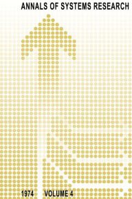 Title: Annals of Systems Research: Volume 4, Author: B. van Rootselaar