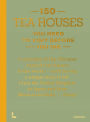 150 Tea Houses You Need to Visit Before You Die