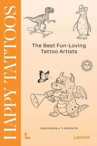 Title: Happy Tattoos: The Best Fun-Loving Tattoo Artists, Author: Sven Rayen
