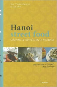 Title: Hanoi Street Food, Author: Tom Vandenberghe
