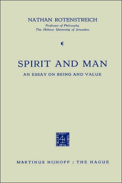 Spirit and Man: An Essay on Being and Value / Edition 1