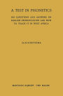 A Test in Phonetics: 500 Questions and Answers on English Pronunciation and How to Teach it in West Africa