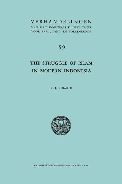 The Struggle of Islam in Modern Indonesia
