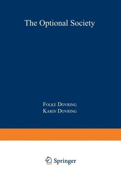 The Optional Society: An Essay on Economic Choice and Bargains of Communication in an Affluent World