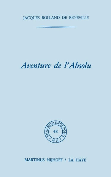 Aventure de l'absolu / Edition 1