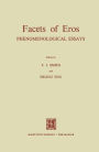 Facets of Eros: Phenomenological Essays