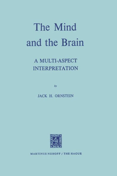 The Mind and the Brain: A Multi-Aspect Interpretation