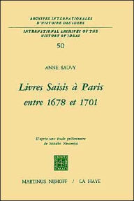 Title: Livres saisis ï¿½ Paris entre 1678 et 1701: D'aprï¿½s une ï¿½tude prï¿½liminaire de Motoko Ninomiya / Edition 1, Author: A. Sauvy