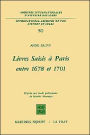 Livres saisis ï¿½ Paris entre 1678 et 1701: D'aprï¿½s une ï¿½tude prï¿½liminaire de Motoko Ninomiya / Edition 1