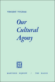 Title: Our Cultural Agony, Author: V. Vycinas