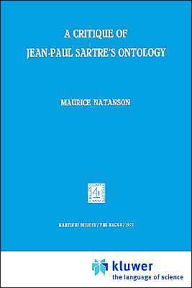 Title: A Critique of Jean-Paul Sartre's Ontology, Author: M.A. Natanson
